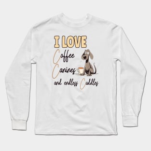 I Love Coffee Canines and Cuddles Labrador Retriever Owner Funny Long Sleeve T-Shirt